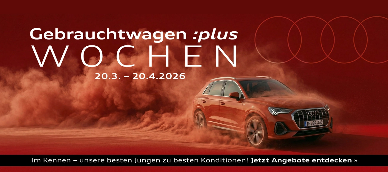 Audi GW+ Wochen